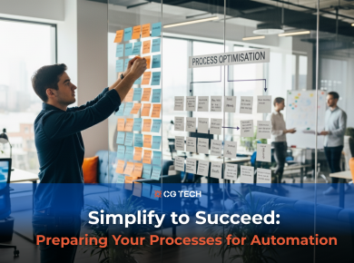 Simplify to Succeed: Preparing Your Processes for Automation.